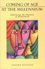  Coming of Age at the Millennium: Embracing the Oneness of Humankind by Nathan Rutstein