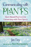 book cover: Communicating with Plants by Jen Frey.