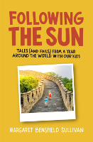 book cover of Following the Sun by Margaret Bensfield Sullivan.