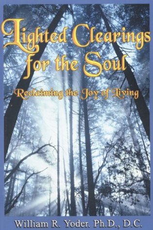 Lighted Clearings for the Soul