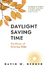 Daylight Saving Time: The Power of Growing Older Cover